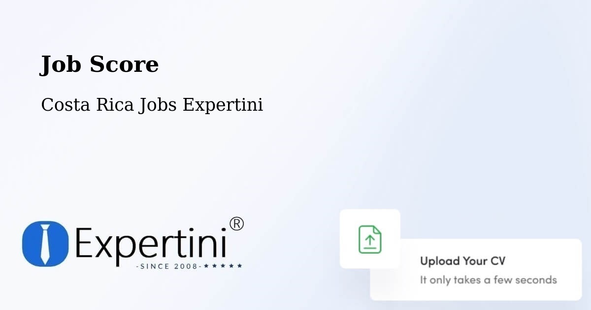 Job Score & Job Description Score Tool – Escazú - Costa Rica Jobs Expertini