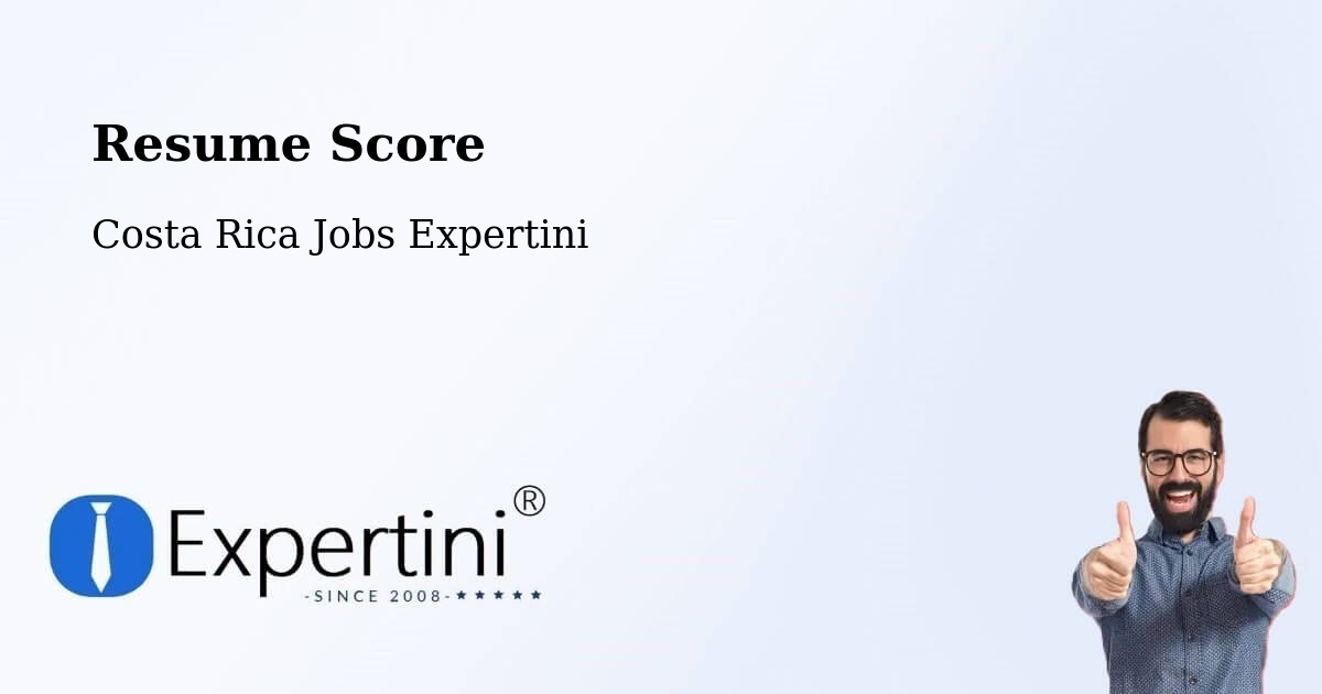 Resume Score & Job Description Match Tool – Escazú - Costa Rica Jobs Expertini